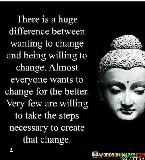 There-Is-A-Huge-Difference-Between-Wanting-Quotes.jpeg