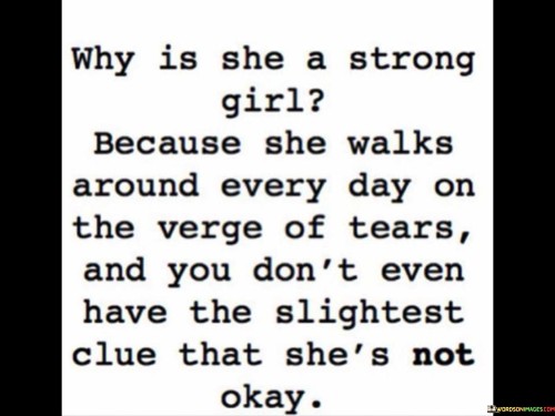 Why-Is-She-A-Strong-Girl-Because-She-Walks-Quotes.jpeg