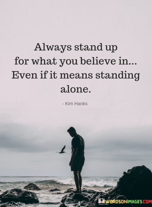 Always-Stand-Up-For-What-You-Believe-In-Quotes.jpeg