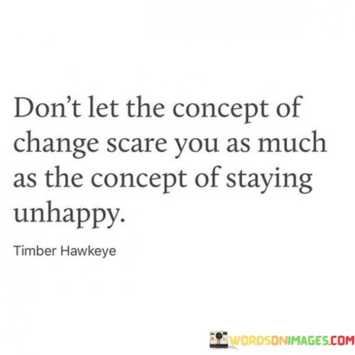 Dont-Let-The-Concept-Of-Change-Scare-You-As-Much-As-The-Quotes.jpeg