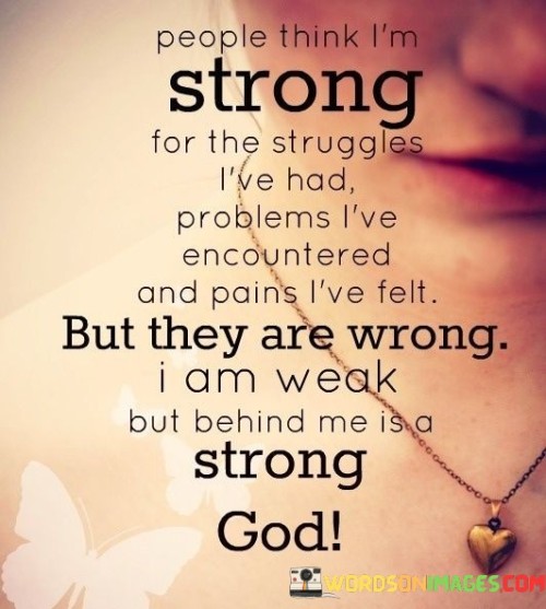 People-Think-Im-Strong-For-The-Strugglers-Quotes.jpeg