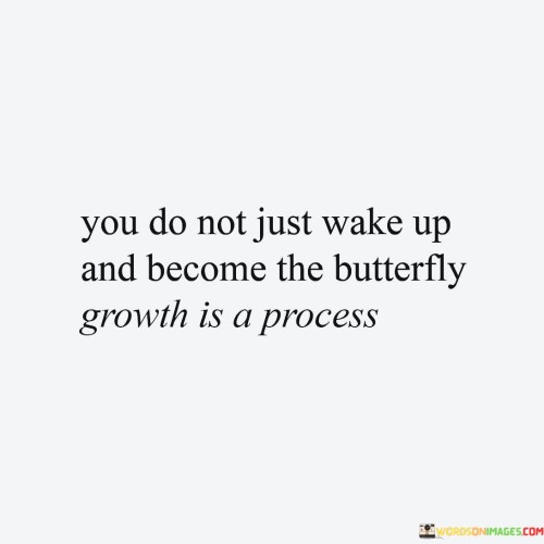 You-Do-Just-Wake-Up-And-Become-The-Butterfly-Quotes.jpeg