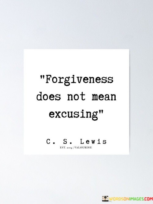 Forgiveness-Does-Not-Mean-Excusing-Quotes.jpeg