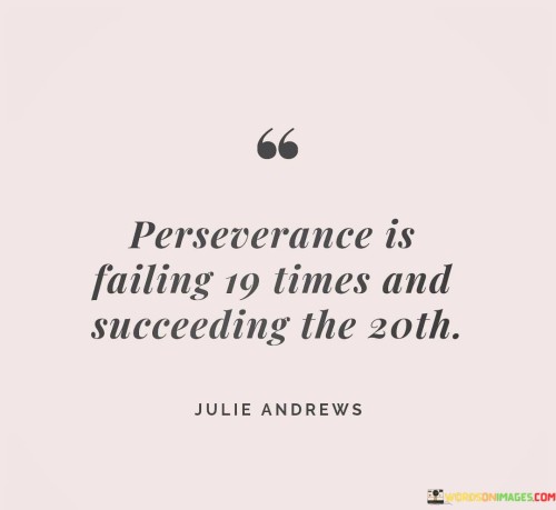Perseverance-Is-Failing-19-Times-And-Succeeding-The-20th-Quotes.jpeg