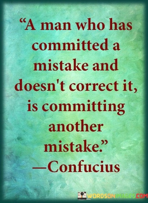 A-Man-Who-Has-Committed-A-Mistake-And-Doesnt-Quotes.jpeg