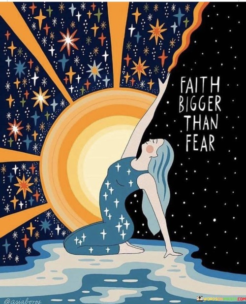 Faith-Bigger-Than-Fear-Quotes.jpeg