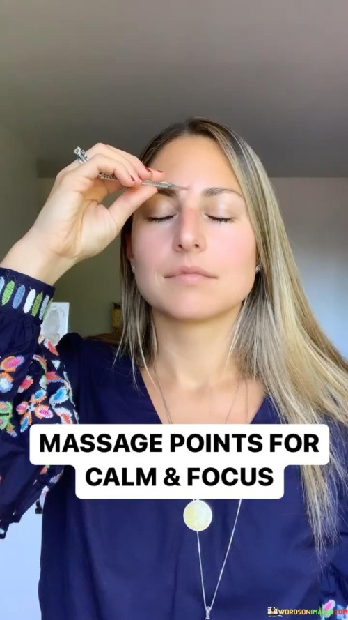 Massage-Points-For-Calm--Focus-Quotes.jpeg
