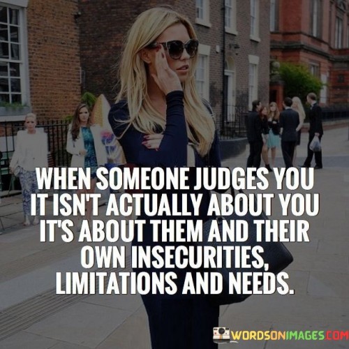 When-Someone-Judges-You-It-Isnt-Actually-Quotes.jpeg