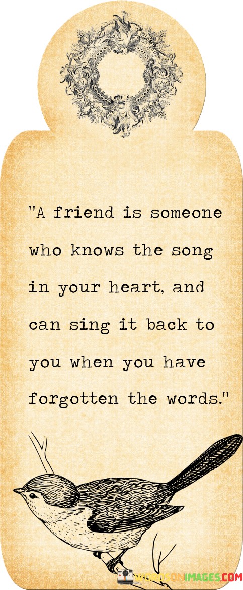 A-Friend-Is-Someone-Who-Knows-The-Song-Quotes.jpeg