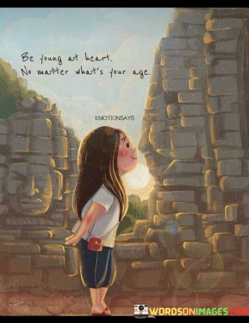 Be-Young-At-Heart-No-Matter-Whats-Your-Age-Quotes.jpeg