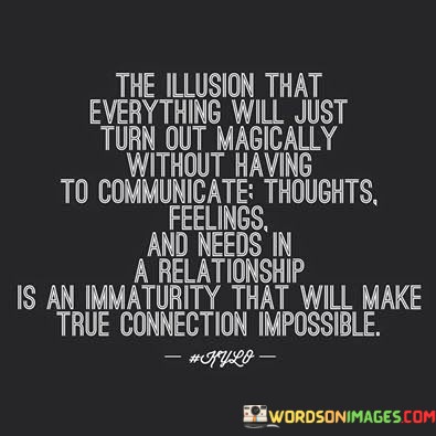 The-Illusion-That-Everything-Will-Just-Turn-Out-Magically-Without-Quotes.jpeg