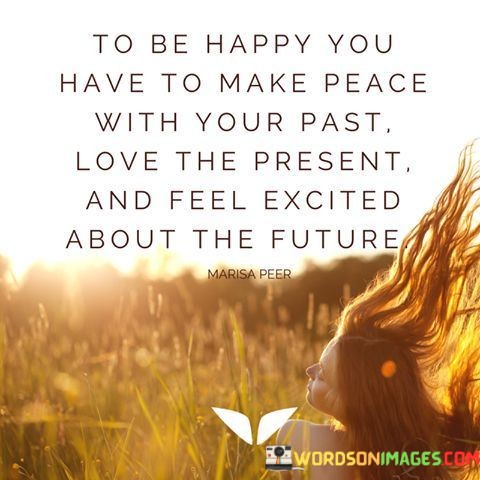 To-Be-Happy-You-Have-To-Make-Peace-Quotes.jpeg