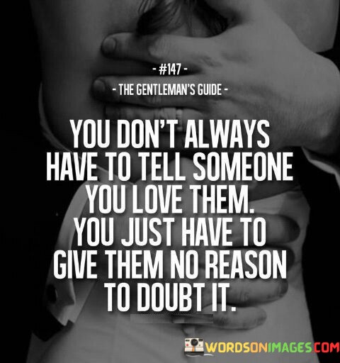You-Dont-Always-Have-To-Tell-Quotes.jpeg