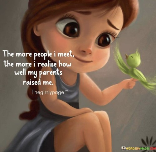 The-More-People-I-Meet-The-More-I-Realise-How-Well-Quotes.jpeg