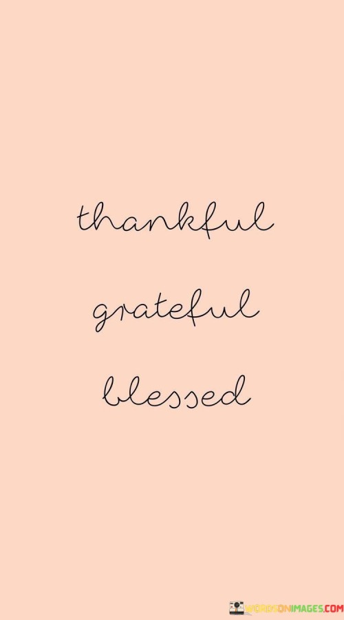 Thankful-Grateful-Blessed-Quotes.jpeg