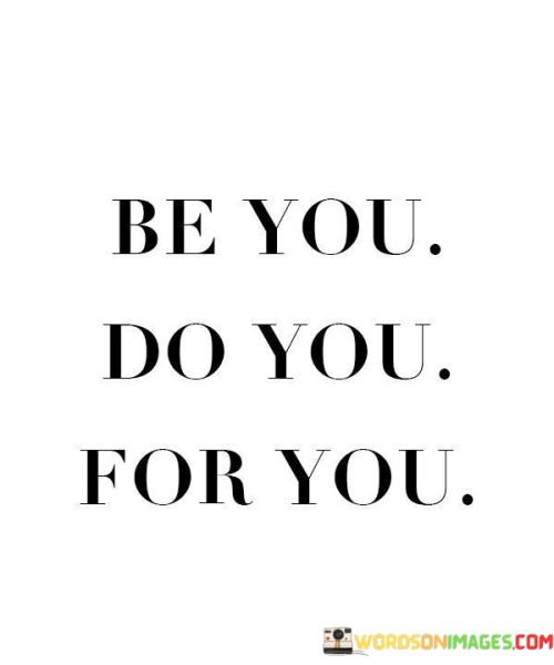 Be-You-Do-You-For-You-Quotes.jpeg