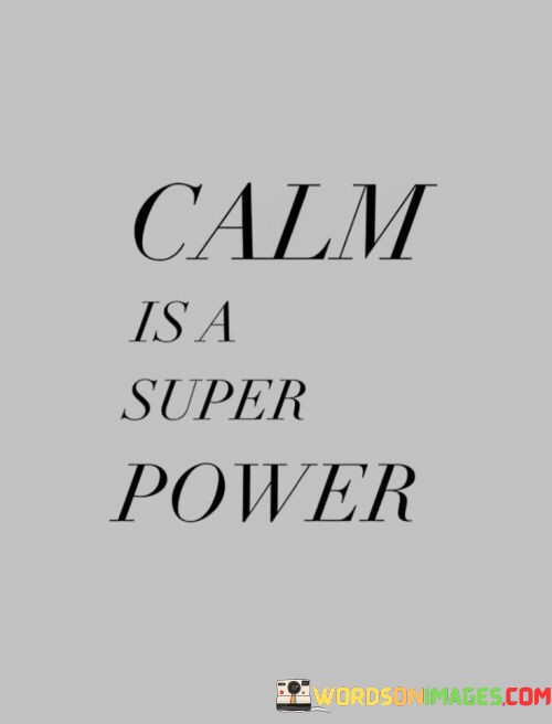 Calm-Is-Super-Power-Quotes.jpeg