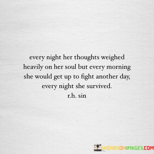 Every-Night-Her-Thoughts-Weighed-Heavily-Quotes.jpeg