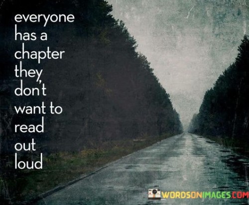 Everyone-Has-A-Chapter-They-Dont-Want-Quotes.jpeg