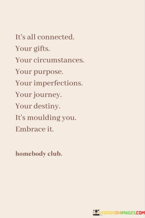 Its-All-Connected-Your-Gifts-Your-Circumstances-Your-Quotes.jpeg