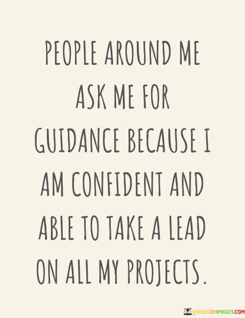 People-Around-Me-Ask-Me-For-Guidance-Because-Quotes.jpeg
