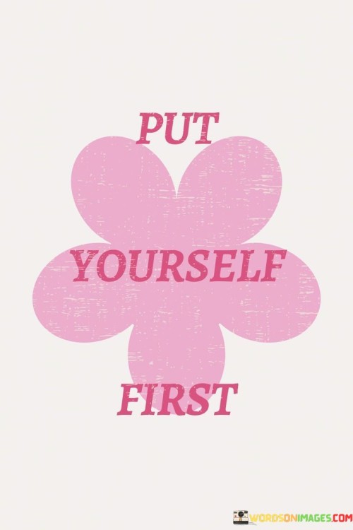 Put-Yourself-First-Quotes.jpeg