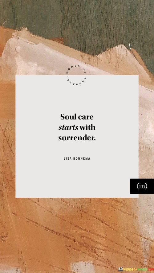 Soul-Care-Starts-With-Surrender-Quotes.jpeg