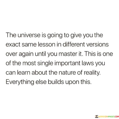 The-Universe-Is-Going-To-Give-You-The-Exact-Same-Quotes.jpeg