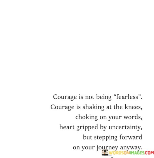 Courage-Is-Not-Being-Fearless-Courage-Is-Shaking-At-The-Knees-Quotes.jpeg