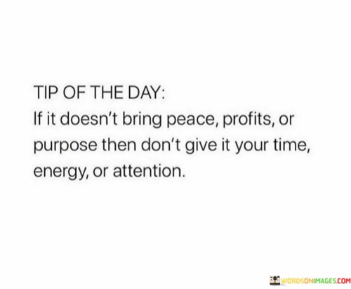 if-it-doesnt-bring-peace-profits-or-purpose-then-dont-give.jpeg