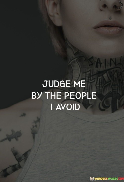 Judge-Me-By-The-People-I-Avoid-Quotes.jpeg