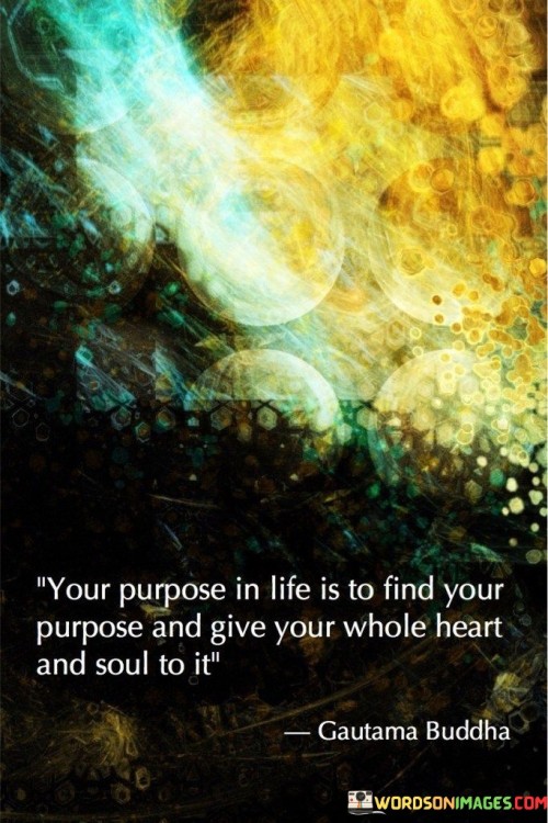 Your-Purpose-In-Life-Is-To-Find-Your-Purpose-And-Give-Quotes.jpeg