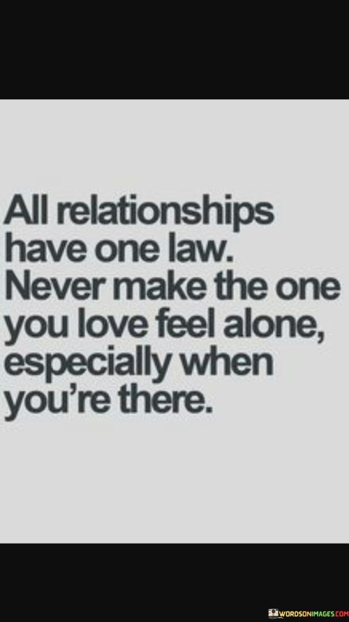All-Relationships-Have-One-Law-Never-Make-The-One-Quotes.jpeg