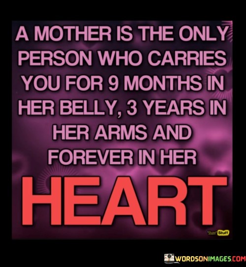 A-Mother-Is-The-Only-Person-Who-Carries-You-For-9-Months-In-Quotes.jpeg