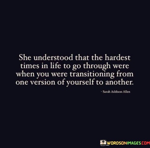 She-Understood-That-The-Hardest-Times-Quotes-Quotes.jpeg