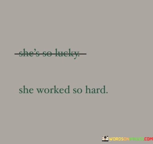 She-Worked-So-Hard-Quotes.jpeg