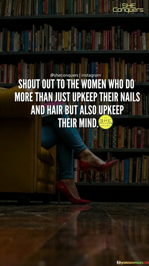 Shout-Out-To-The-Women-Who-Do-More-Than-Just-Upkeep-Quotes-Quotes.jpeg