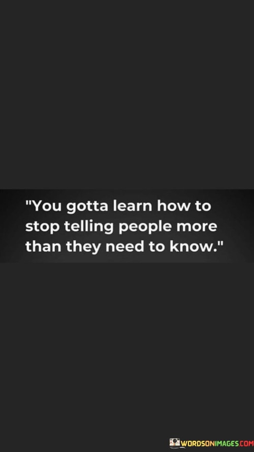 You-Gota-Learn-How-To-Stop-Telling-Quotes.jpeg