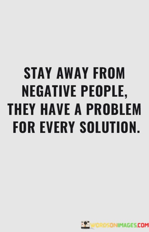 Stay-Away-From-Negative-People-They-Have-A-Quotes.jpeg