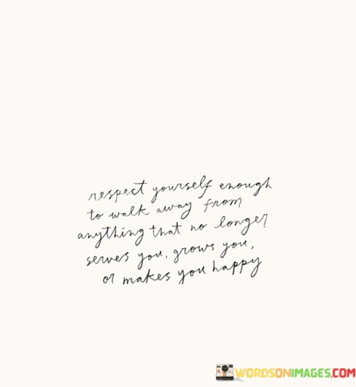 Respect-Yourself-Enough-To-Walk-Away-From-Anything-That-Quotes.jpeg