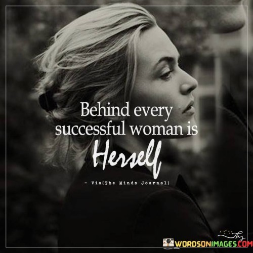 Behind Every Successful Women Quotes