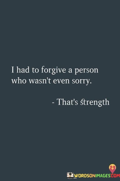 I-Had-To-Forgive-A-Person-Who-Wont-Even-Quotes.jpeg