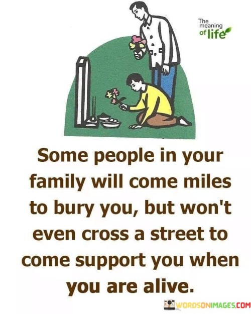 Some-People-In-Your-Family-Will-Come-Quotes.jpeg