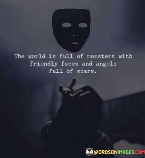 The-World-Is-Full-Of-Monsters-With-Friendly-Quotes0fae333d624f3304.jpeg