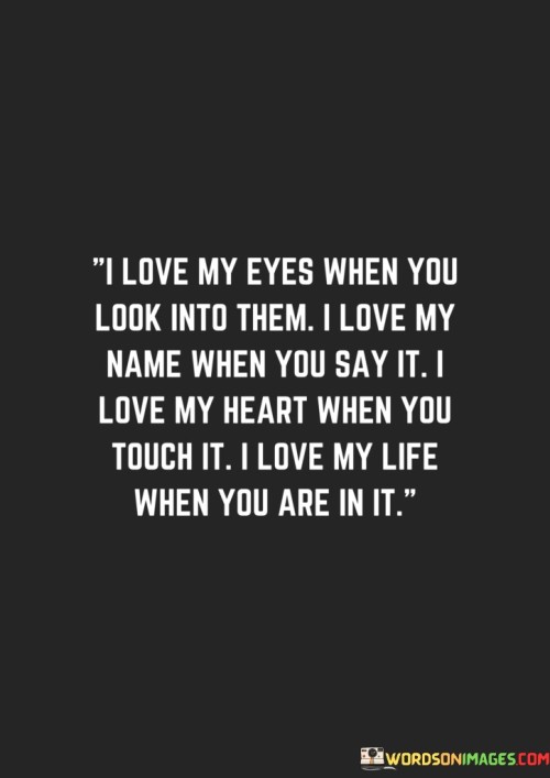 I-Love-My-Eyes-When-You-Look-Into-Them-I-Love-My-Quotes.jpeg