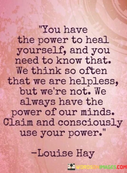 You-Have-The-Power-To-Heal-Yourself-And-You-Need-Quotes.jpeg