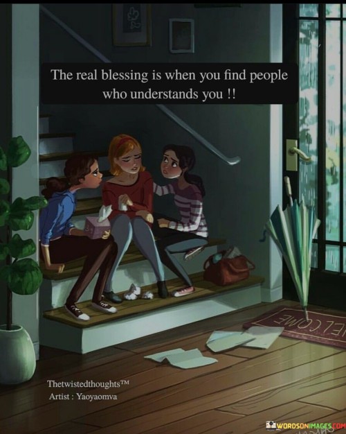 The-Real-Blessing-Is-When-You-Find-People-Who-Quotes.jpeg